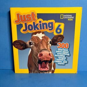 Just Joking 6 by National Geographic Kids – 300 Jokes, Animal Photos –  2014